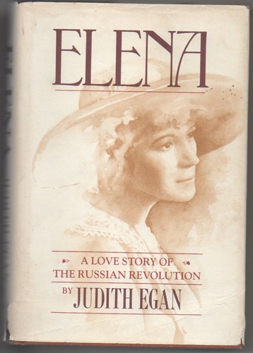 Elena: A Story of the Russian Revolution