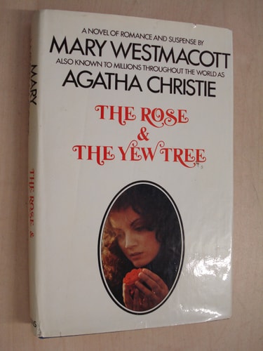 The Rose and the Yew Tree