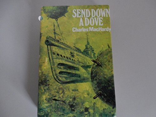 Send Down a Dove