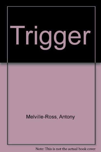 Trigger