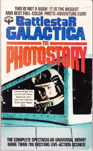 Battlestar Galactica: The Photostory