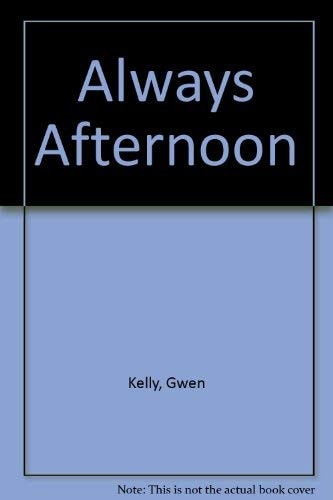 Always Afternoon
