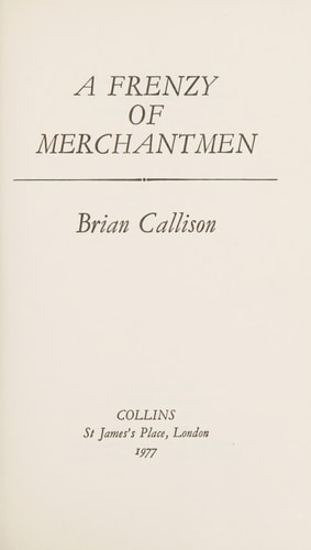 A Frenzy of Merchantmen