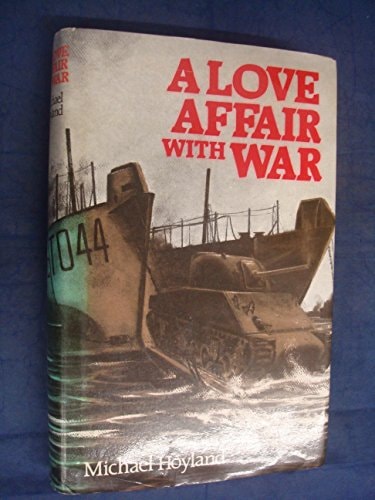 Love Affair With War