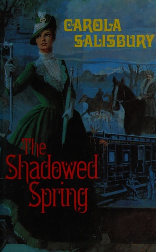 The Shadowed Spring