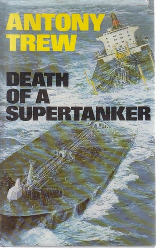 Death of a Supertanker