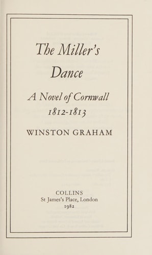 The Miller's Dance: A Novel of Cornwall, 1812-1813