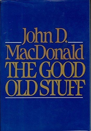 The Good Old Stuff