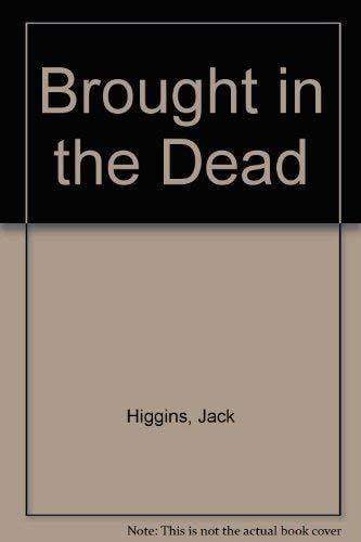 Brought in Dead