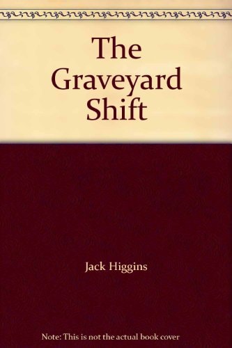 The Graveyard Shift