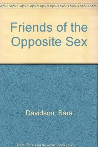 Friends of the Opposite Sex