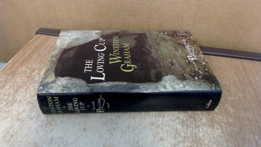 The Loving Cup: A Novel of Cornwall, 1813-1815