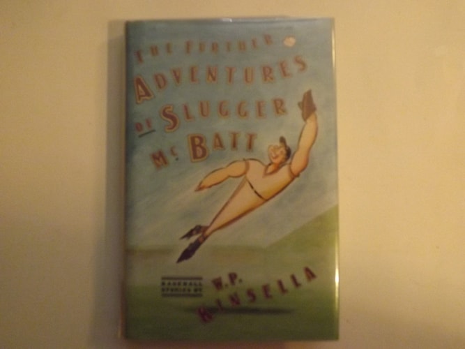The Further Adventures of Slugger McBatt: Baseball Stories
