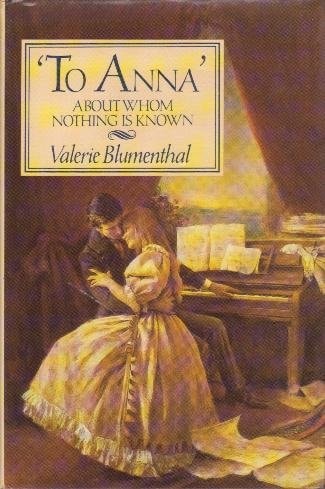 To Anna, About Whom Nothing Is Known