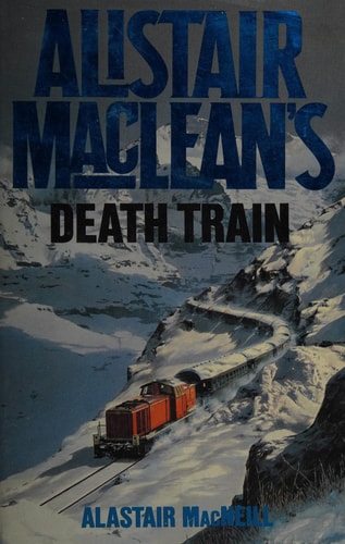 Alistair MacLean's Death train