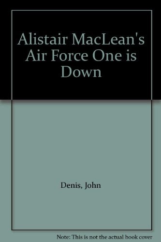 Air Force One Is Down