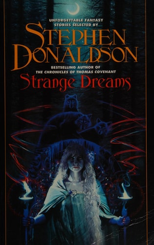 Strange Dreams: Unforgettable Fantasy Stories
