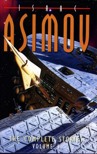 Complete Stories: Volume One