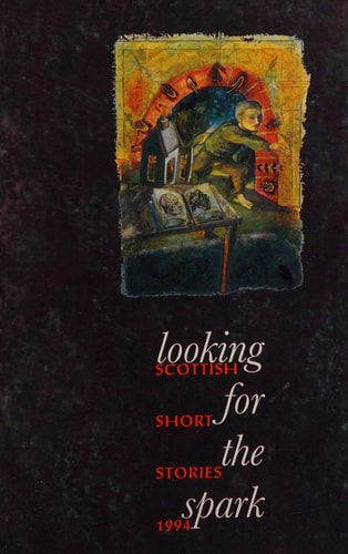 Scottish Short Stories: Looking for the Spark