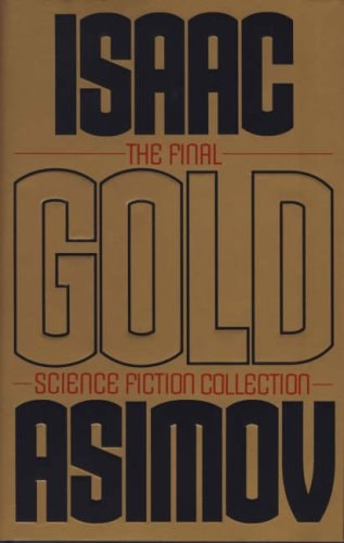 Gold: The Final Science Fiction Collection