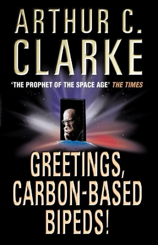 Greetings, Carbon-based Bipeds! A Vision of the 20th Century as it Happened