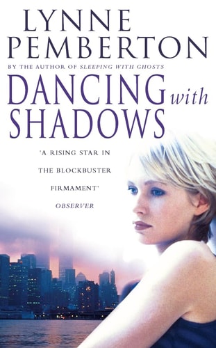 Dancing With Shadows