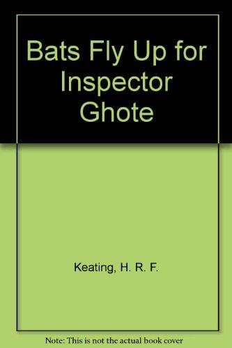 Bats Fly Up for Inspector Ghote