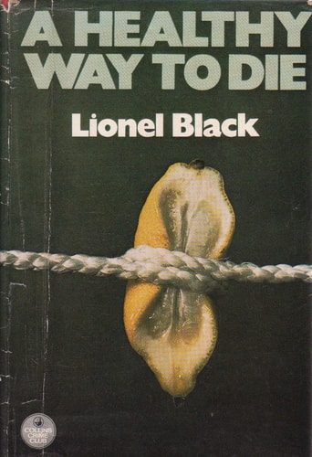 A Healthy Way to Die