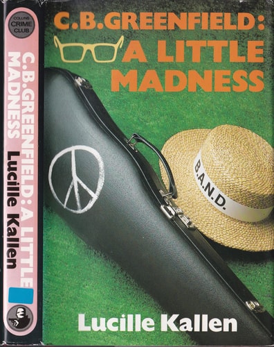 C.B. Greenfield: A Little Madness