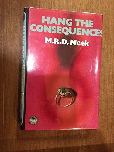 Hang the Consequences