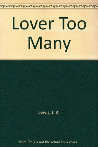 A Lover Too Many