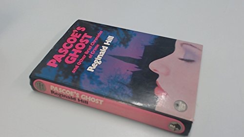 Pascoe's Ghost and Other Brief Chronicles of Crime