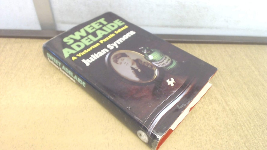 Sweet Adelaide: A Victorian Puzzle Solved