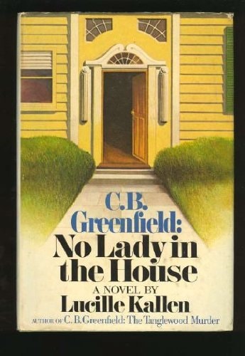 C.B. Greenfield: No Lady in the House
