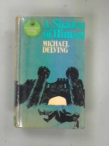 A Shadow of Himself