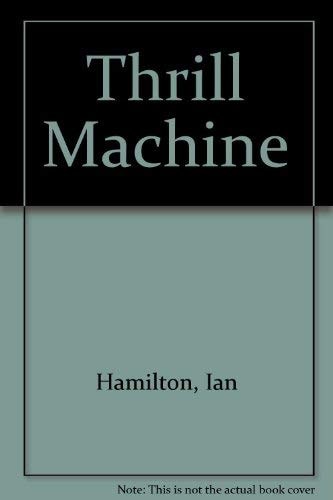 Thrill Machine