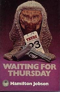 Waiting for Thursday