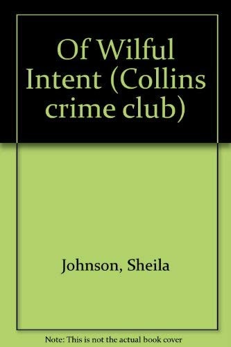 Of Wilful Intent