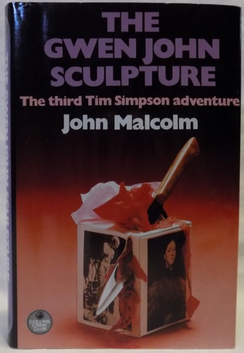 The Gwen John Sculpture: The Third Tim Simpson Adventure