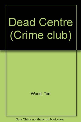 Dead Centre