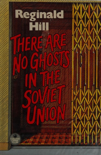 There Are No Ghosts in the Soviet Union