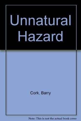 Unnatural Hazard