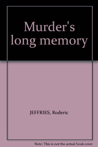 Murder's Long Memory