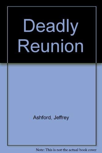 Deadly Reunion