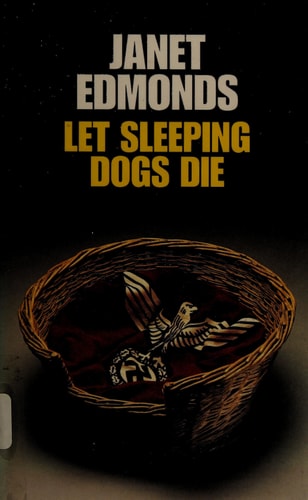 Let Sleeping Dogs Die