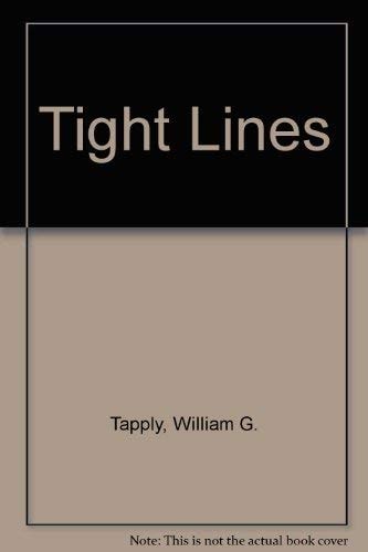 Tight Lines