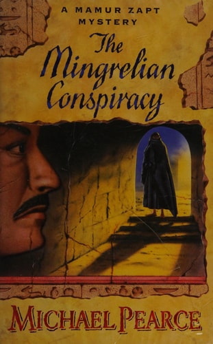 The Mingrelian Conspiracy (A Mamur Zapt Mystery)