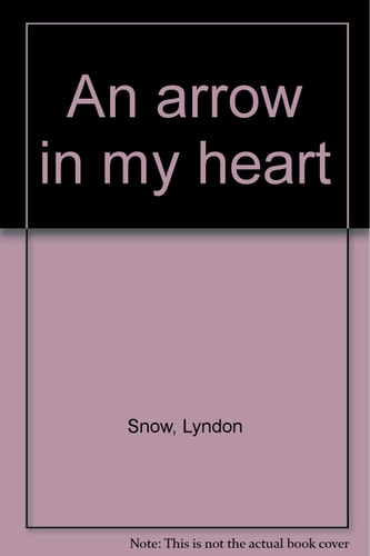 An Arrow in My Heart