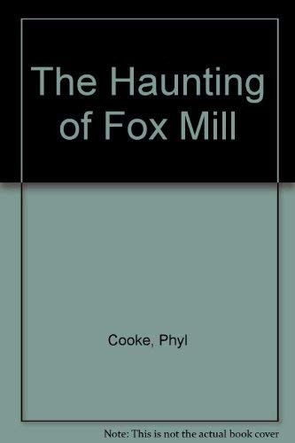 The Haunting of Fox Mill