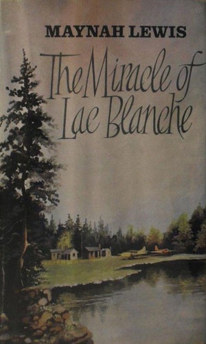Miracle of Lac Blanche